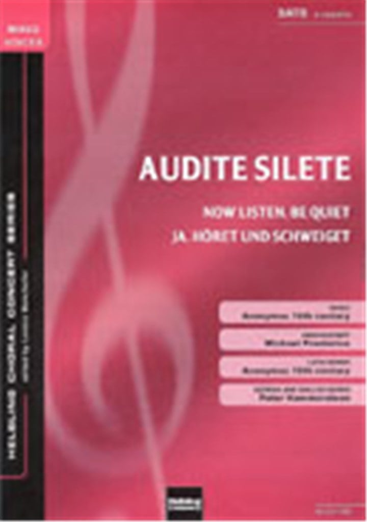 Audite silete/Now listen, be quiet